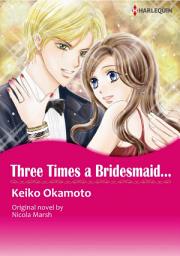 Icon image THREE TIMES A BRIDESMAID...: Harlequin Comics