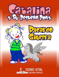 Icon image Catalina y su pequeño pony