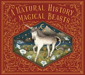 Icon image A Natural History of Magical Beasts