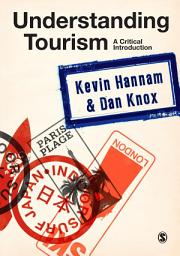 Icon image Understanding Tourism: A Critical Introduction