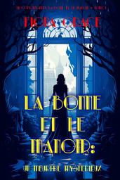 Icon image La Bonne et le Manoir : Un Meurtre Mysterieux (Un Cozy Mystery La Bonne et le Manoir – Tome 1)