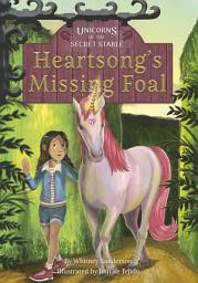 Icon image Heartsong’s Missing Foal: Book 1