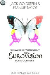 Icon image 101 Amazing Facts About The Eurovision Song Contest