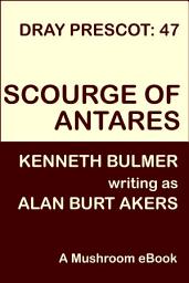 Icon image Scourge of Antares: Dray Prescot #47