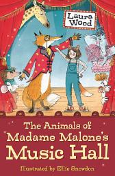 Icon image The Animals of Madame Malone's Music Hall