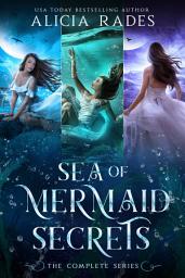 Icon image Sea of Mermaid Secrets: The Complete Series