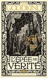 Icon image L'Épée de vérité, T7 : Les Piliers de la création