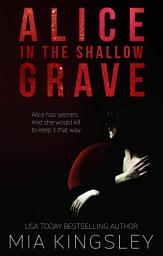 Icon image Alice in the Shallow Grave