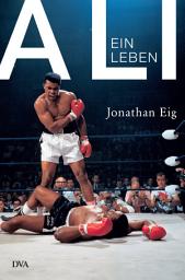 Icon image Ali: Ein Leben