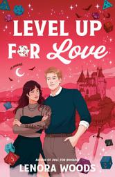Icon image Level Up for Love: A Novel