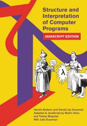 Icon image Structure and Interpretation of Computer Programs: JavaScript Edition