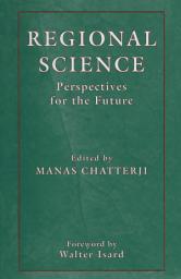 Icon image Regional Science: Perspectives for the Future