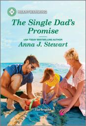 Icon image The Single Dad's Promise: A Clean and Uplifting Romance