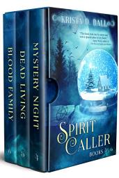 Icon image Spirit Caller: Books 4-6