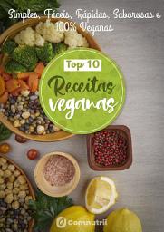 Icon image Top 10 Receitas Veganas: Simples, Fáceis, Rápidas, Saborosas e 100% Veganas