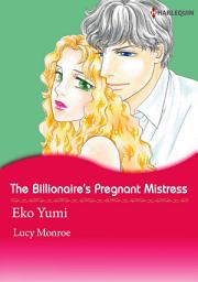 Icon image THE BILLIONAIRE'S PREGNANT MISTRESS: Harlequin Comics