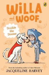 Icon image Willa and Woof 6: Double the Drama