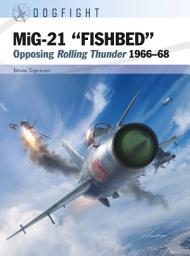 Icon image MiG-21 FISHBED: Opposing Rolling Thunder 196668