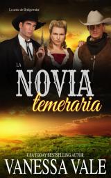 Icon image La novia temeraria