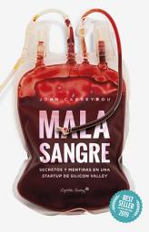 Icon image Mala sangre: Secretos y mentiras en una startup de Silicon Valley