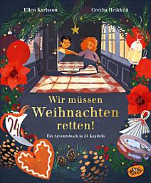 Icon image Wir müssen Weihnachten retten!