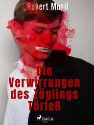 Icon image Die Verwirrungen des Zöglings Törleß
