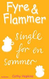 Icon image Fyre & Flammer 5 - Single for en sommer