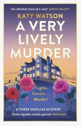 Icon image A Very Lively Murder: A thrilling cosy murder mystery