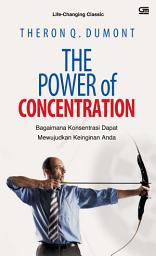 Icon image The Power of Concentration
