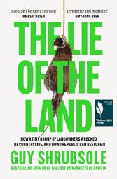 Icon image The Lie of the Land: Who Really Cares for the Countryside?