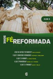 Icon image Série Fé Reformada - volume 3