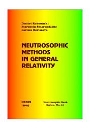 Icon image Neutrosophic Methods in General Relativity