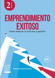 Icon image Emprendimiento exitoso: Cómo mejorar su proceso y gestión