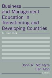 Icon image Business and Management Education in Transitioning and Developing Countries: A Handbook