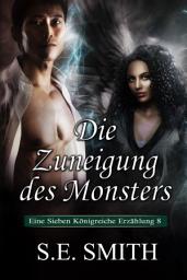 Icon image Die Zuneigung des Monsters: Eine Sieben Königreiche Erzählung 8
