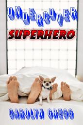 Icon image Undercover Superhero