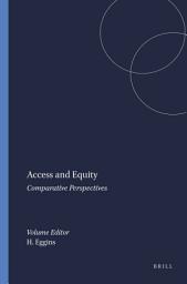 Icon image Access and Equity: Comparative Perspectives