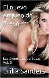 Icon image El nuevo empleo de Susan: Las aventuras de Susan Vol. 5