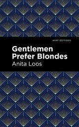 Icon image Gentlemen Prefer Blondes: The Intimate Diary of a Professional Lady