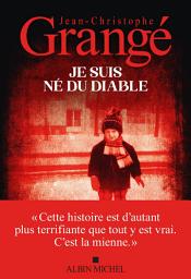 Icon image Je suis né du diable