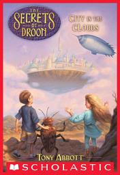 Icon image City in the Clouds (The Secrets of Droon #4)