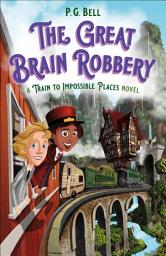Icon image The Great Brain Robbery
