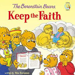 Icon image The Berenstain Bears Keep the Faith