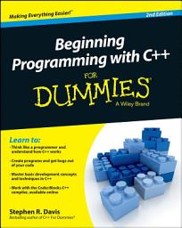 Icon image Beginning Programming with C++ For Dummies: Edition 2