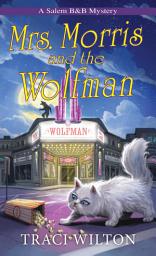 Icon image Mrs. Morris and the Wolfman