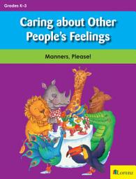 Icon image Caring about Other People's Feelings: Manners, Please!