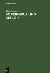 Icon image Kopernikus und Kepler: Zwei Vorträge