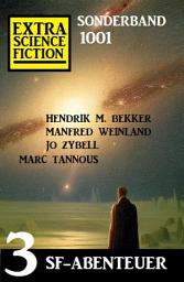 Icon image Extra Science Fiction Sonderband 1001 - 3 SF-Abenteuer