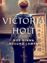 Icon image Hús hinna þúsund lampa: Bindi 9