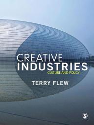 Icon image The Creative Industries: Culture and Policy